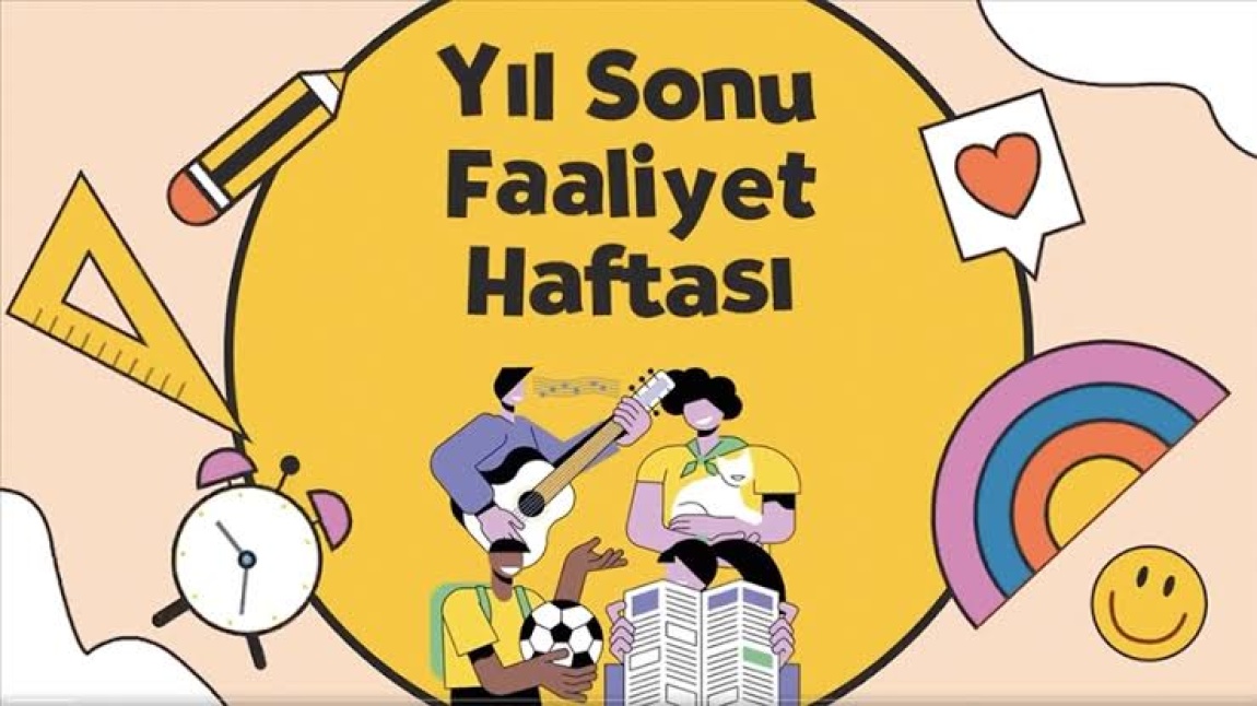 Sene Sonu Etkinlik Haftamızda Neler Olacak